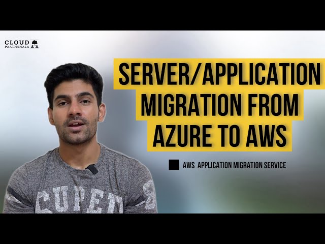 Server Migration from Azure to AWS using AMS - Step-by-Step Guide