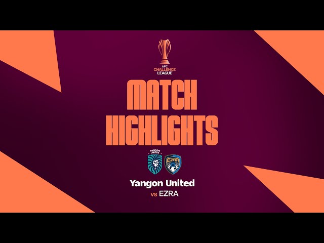 📺 𝐌𝐚𝐭𝐜𝐡 𝐇𝐢𝐠𝐡𝐥𝐢𝐠𝐡𝐭𝐬 : YUFC (MYA) 2-1 EZRA (LAO)