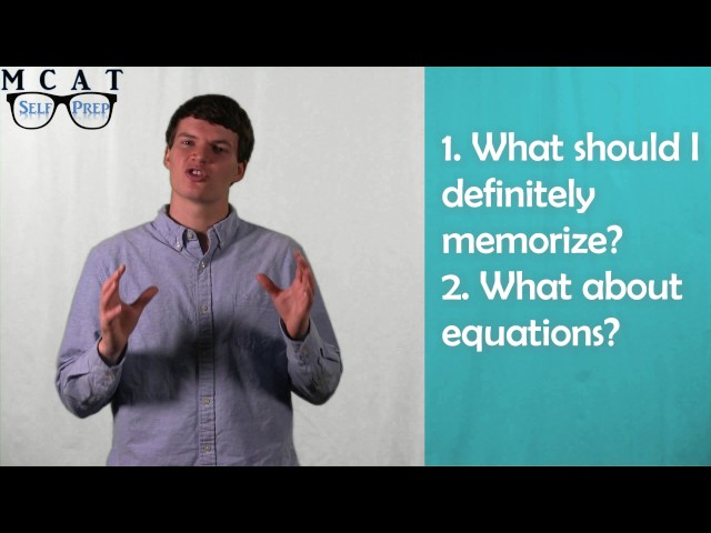 What Should I Memorize for the MCAT? - 99th Percentile MCAT Tips