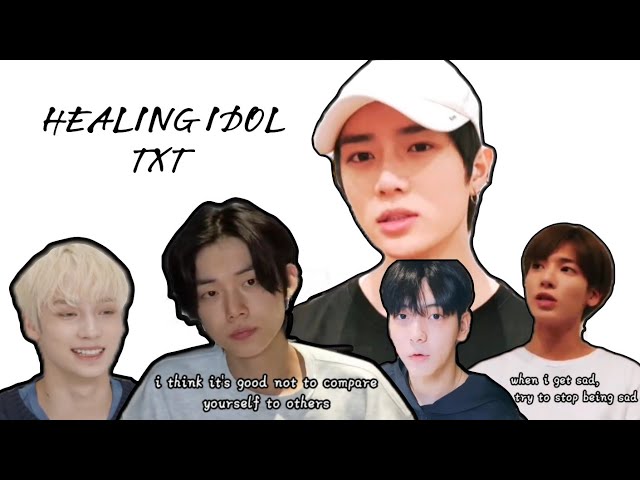 TXT being a healing Idol