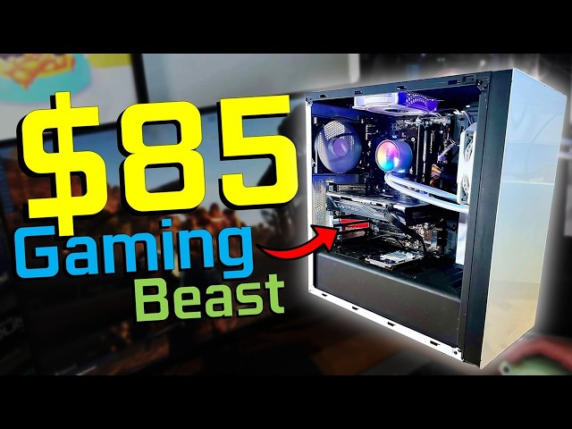 I Built an $85 GAMING PC!