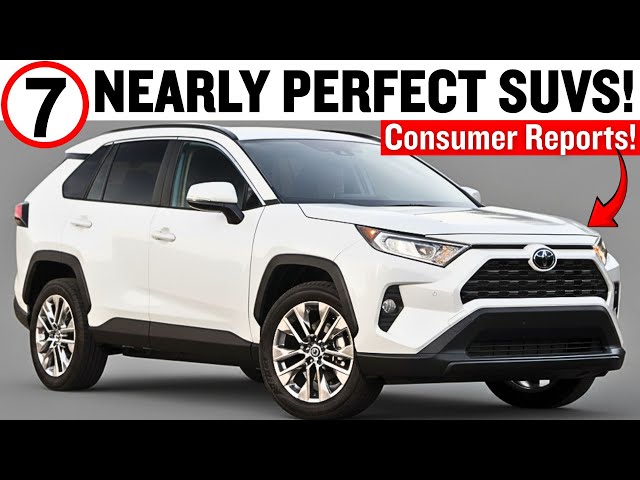 The 7 SUVs Consumer Reports Can’t Stop Praising! (Top Picks 2026)