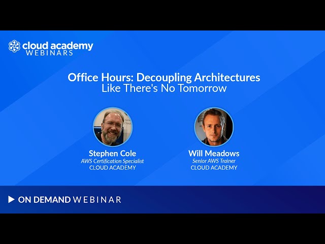Office Hours: Decoupling Architectures Like There's No Tomorrow