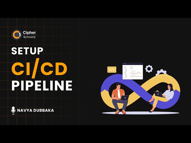 How to Setup CI/CD Pipeline using GitHub Actions | Beginner Tutorial | CipherSchools