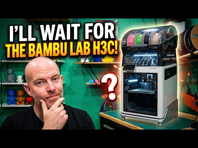 I’ll Wait For The Bambu Lab H3C