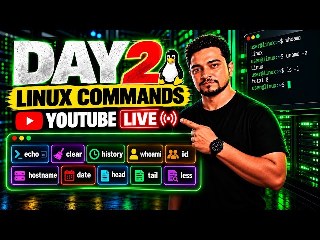🔴 LIVE: Linux Commands Day 2 🔥 | echo, history, whoami, hostname, head, tail & More | LIVE