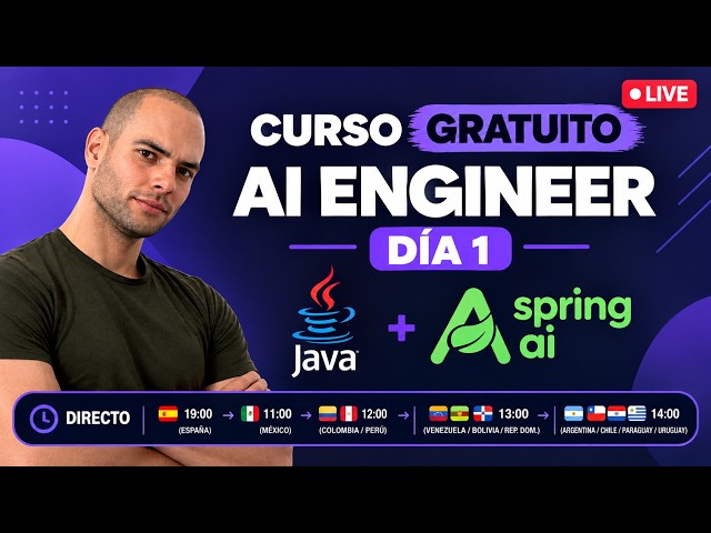 Curso GRATUITO AI ENGINEER con Spring AI - Día 1