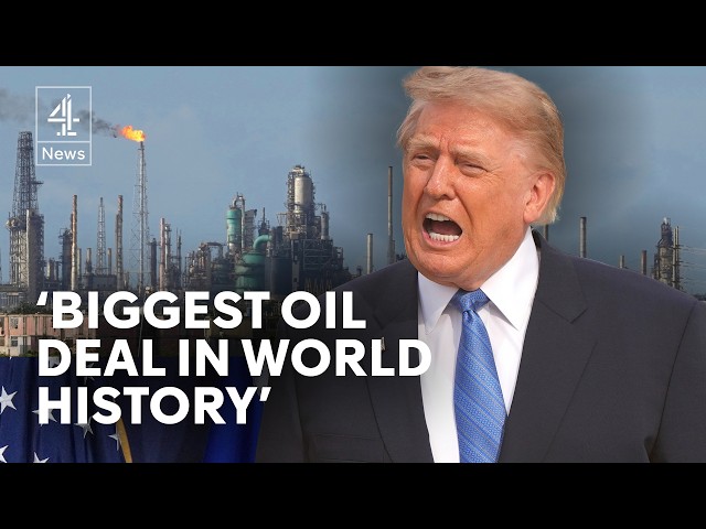 Trump announces ‘biggest oil deal in world history’ with Venezuela
