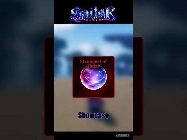 Sailor Piece | Strongest of Today Showcase