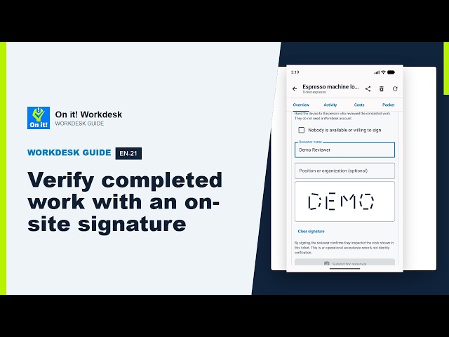 Verify completed work with an on-site signature | On it! Workdesk