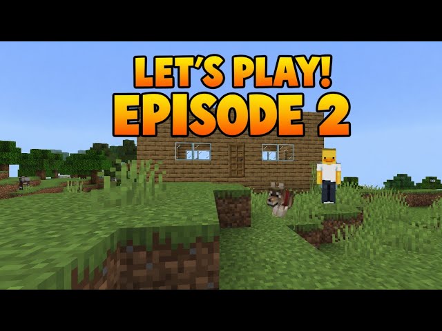 Minecraft let's Play episode 2: I GOT A DOG