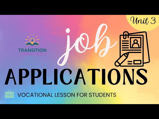 Filling out Job Applications - Vocational Lesson 6 - Job Skills for Students