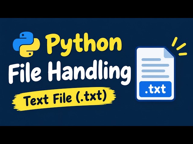 Python File Handling | Read & Write Text Files (.txt) | Python Tutorial for Beginners
