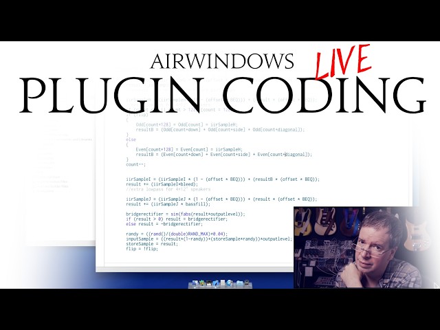 Plugin Coding with Chris from Airwindows