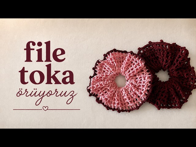 ÇOK TATLI 🌸 FİLE TOKA ÖRÜYORUZ, CROCHET SCRUNCHIE