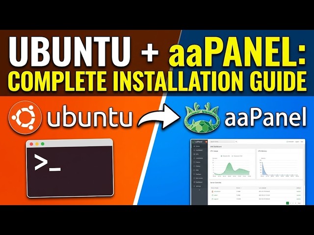 How to Install aaPanel on Ubuntu (Complete Guide)