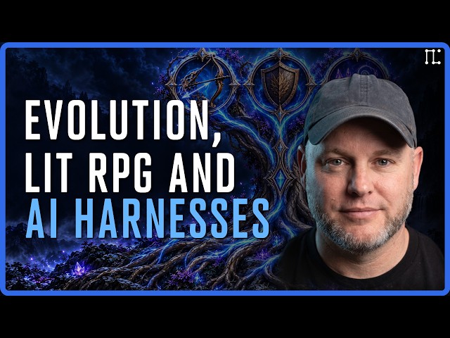 Evolution, Lit RPG and AI Harnesses