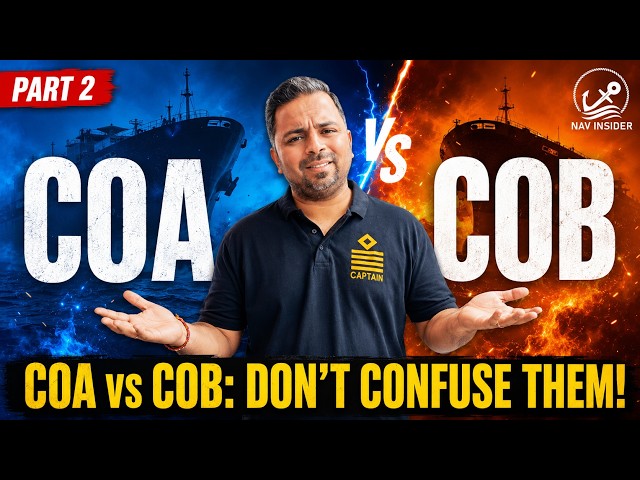 COA vs COB part 2 Explained | Maritime Navigation & Master Exam Essentials
