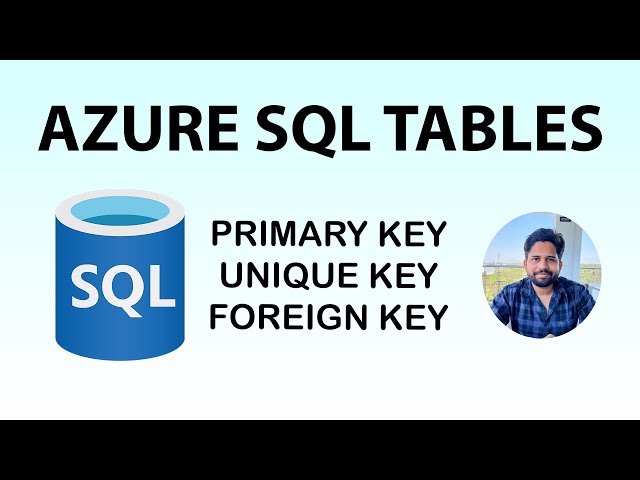 SDE Bootcamp 15: Azure SQL Database: Table Creation for Beginners