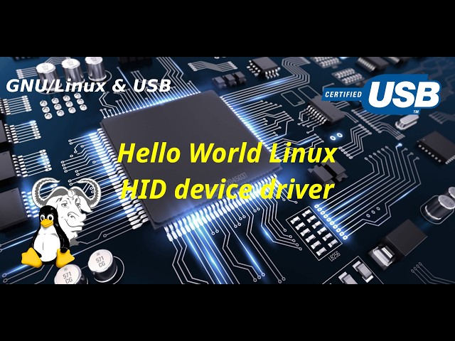 GNU/Linux & USB - Hello World Linux HID device driver