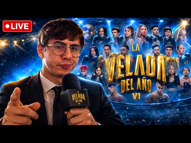 LA VELADA DEL AÑO VI 🔴 REACCIONANDO EN DIRECTO
