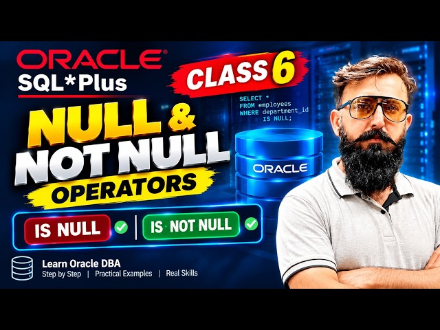 Class 6 - Oracle SQL Plus  | NULL & NOT NULL Explained in Hindi/Urdu | Oracle SQL Tutorial