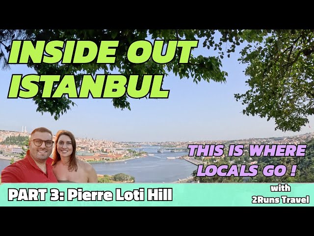 Where to go in Istanbul: Amazing Views at Pierre Loti Hill !