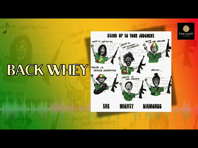 Back Whey | The Mighty Diamonds