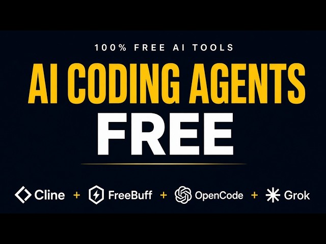 100% Free Build Apps with AI Coding Agents 2026 | Cline + FreeBuff + OpenCode + Grok Build
