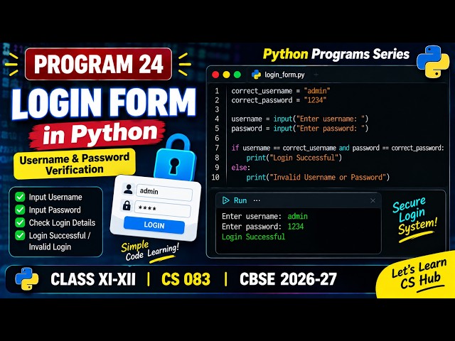 Login Form in Python | Username & Password Program | Easy Explanation | CBSE 2026-27