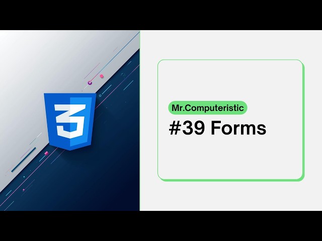 CSS Forms - How to design HTML forms with CSS? Forms tutorials for beginners - CSS Course 2026/26