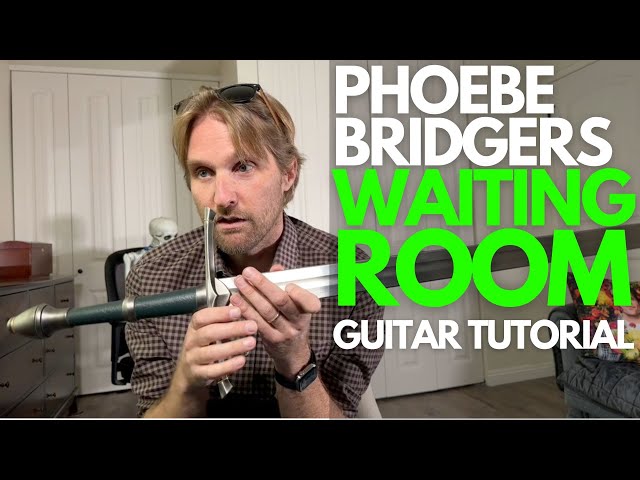 Waiting Room by Phoebe Bridgers Guitar Tutorial - Guitar Lessons with Stuart!