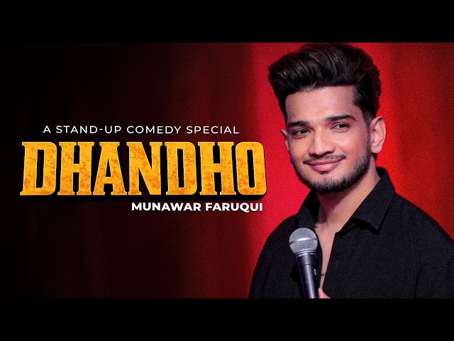 Munawar Faruqui - DHANDHO - Standup Comedy (Full Special)
