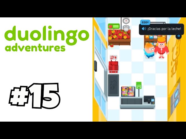 Duolingo Adventures Game - Junior and Eddy at The Grocery Store - Learn Spanish Level 15