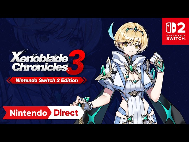 What’s new in Xenoblade Chronicles 3 – Nintendo Switch 2 Edition