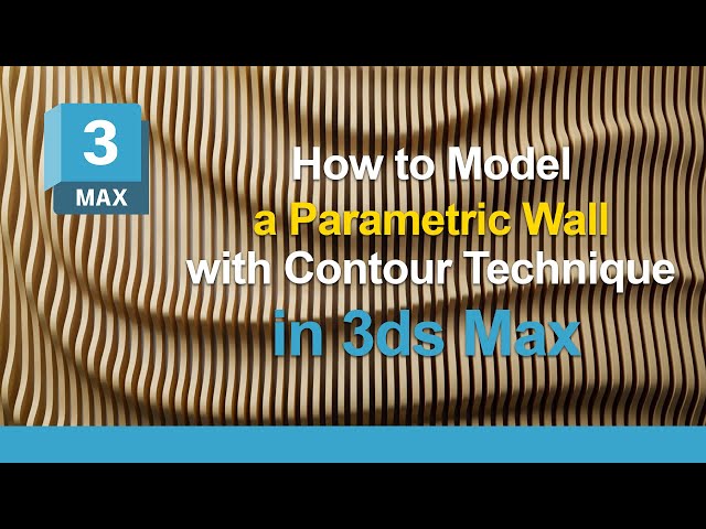 How to Model a Parametric Wall Using Contour Technique in 3ds Max | Step-by-Step Tutorial