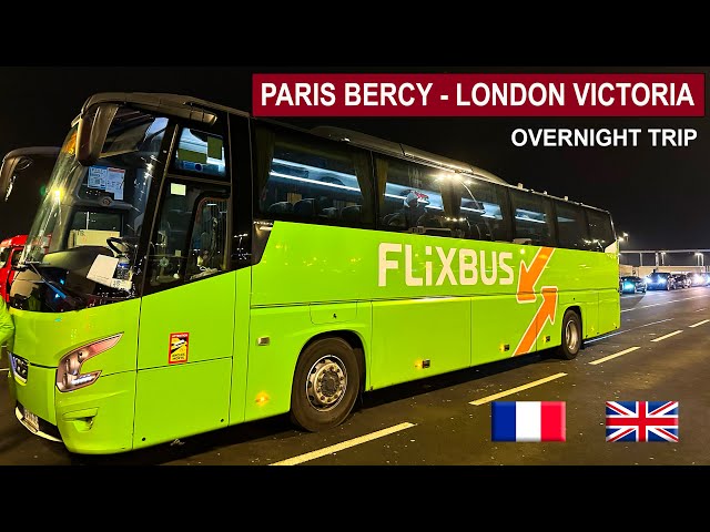 🇫🇷 Paris Bercy to 🇬🇧 London Victoria - Overnight  Flixbus Trip.