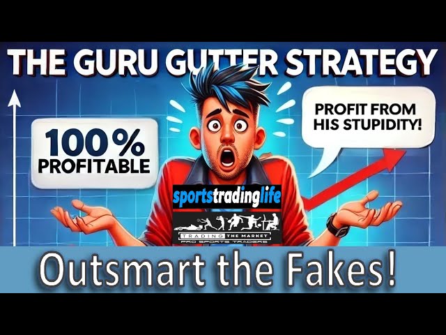 Betfair Trading Strategy to Exploit Fake Gurus