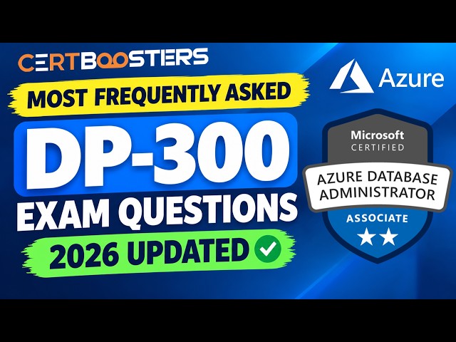 DP-300 Exam Questions 2026 | Most Frequently Asked Azure Database Administrator Questions