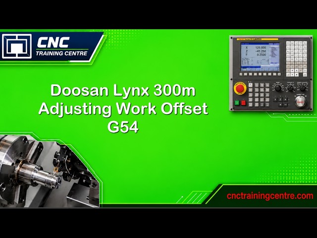 How to Adjust G54 Work Offset in Manual Guide i | Doosan Lynx 300M