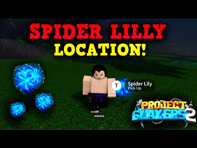 How To Get Spider Lilly *FAST* | Project Slayers 2