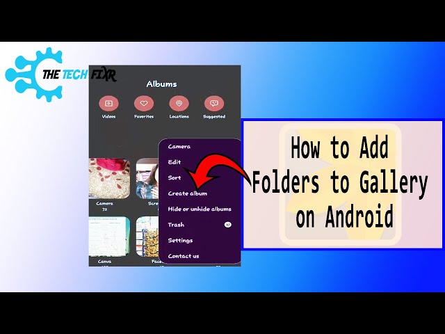 How to Add Folders to Gallery in Android || 2 Easy Ways within Minutes