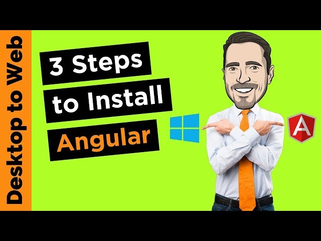 Learn Angular: Install Angular 9 in 3 Simple Steps