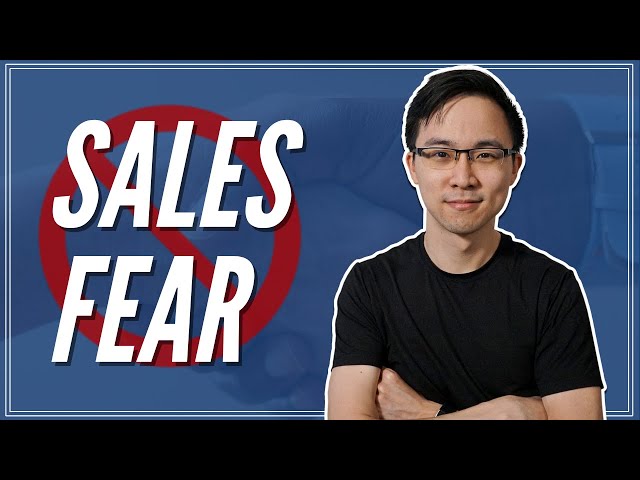 7 Effective Ways to Overcome the Fear of Selling