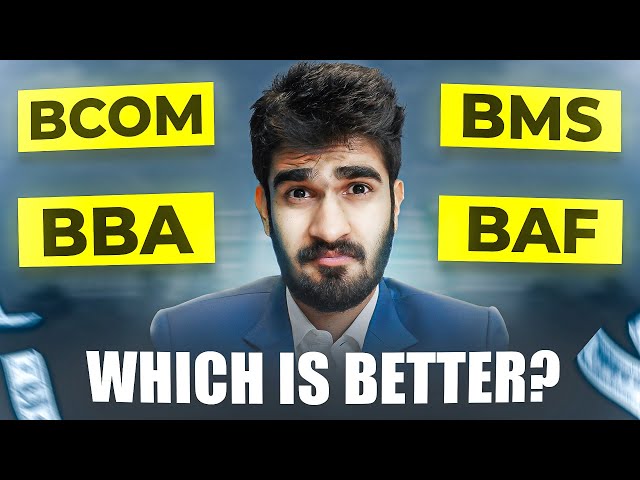 BCOM VS BBA VS BAF VS BMS | Kushal Lodha