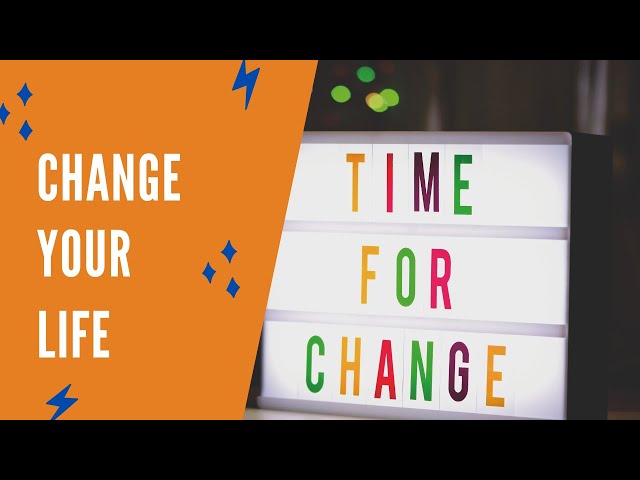 HOW TO CHANGE YOUR LIFE 7 DAYS  (Change Your Habits)