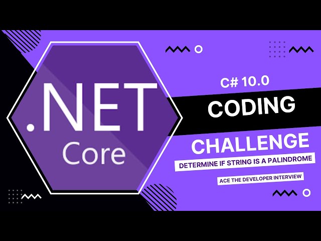 C# 10.0 - How To Check If A String Is A Palindrome
