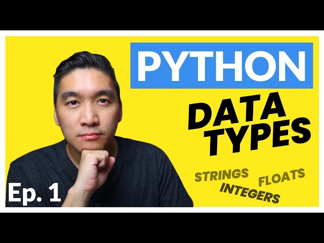 Python Tutorial for Beginners Ep. 1: Introduction to Basic Data Types