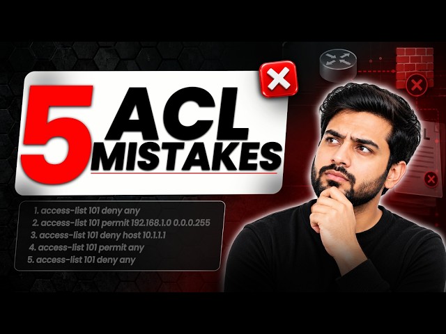 5 ACL Mistakes That Block Everything