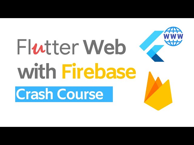 Flutter Web with Firebase Course is Out!